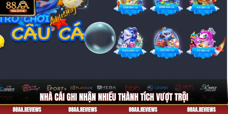 Nhà cái ghi nhận nhiều thành tích vượt trội