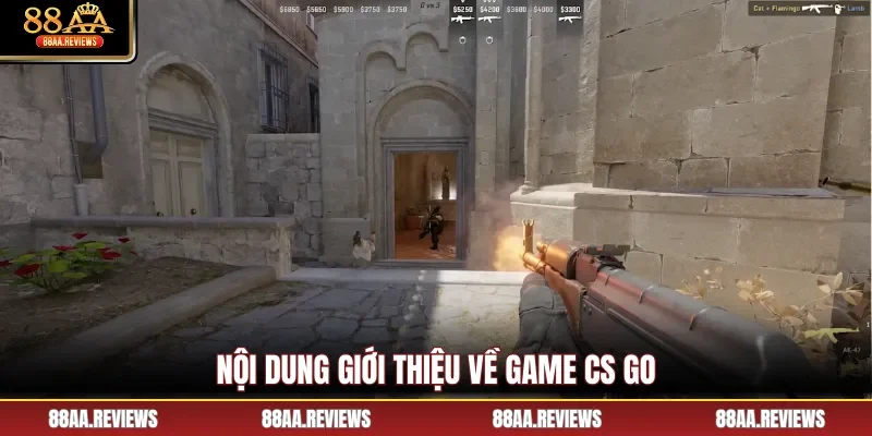 Nội dung giới thiệu về game CS GO