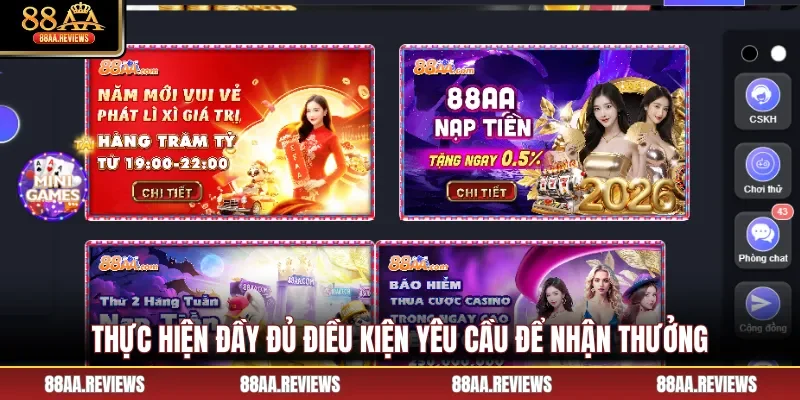 Thực hiện đầy đủ điều kiện yêu cầu để nhận thưởng